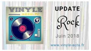 Lire la suite à propos de l’article [Collection] Achats juin 2018 (Rock uniquement)