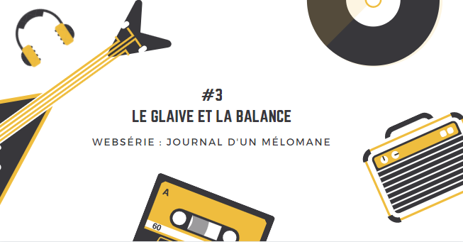 Lire la suite à propos de l’article [Journal d’un mélomane / 3] Le glaive et la balance