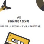 [Journal d'un mélomane / 5] Hommage à Sempé