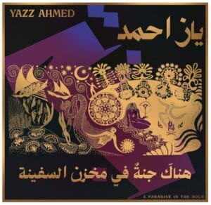 Lire la suite à propos de l’article Sortie vinyle A Paradise in The Hold par Yazz Ahmed le 28 mars 2025