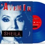 Sortie vinyle À l’avenir (Vinyle Bleu) par Sheila le 4 avril 2025