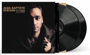 Lire la suite à propos de l’article Sortie vinyle De l’ombre à la lumière par Jean-Baptiste Guégan le 11 avril 2025