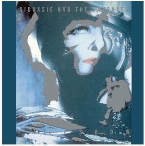 Lire la suite à propos de l’article Sortie vinyle Peepshow par Siouxsie and the Banshees le 25 avril 2025​