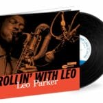 Sortie vinyle Rollin’ With Leo par Leo Parker le 2 mai 2025​