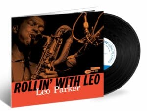 Lire la suite à propos de l’article Sortie vinyle Rollin’ With Leo par Leo Parker le 2 mai 2025​