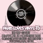 Paris Loves Vinyl 15 (Paris – 75012)