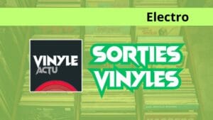 Lire la suite à propos de l’article Sorties vinyles electro – semaine du 24 novembre 2025 au 30 novembre 2025