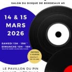 Le Printemps Du Disque de Bordeaux (Mérignac – 33700)