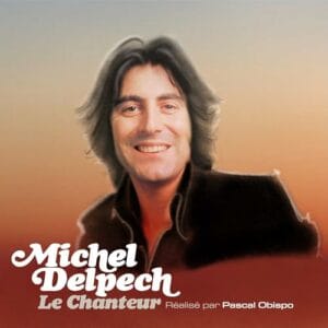 Lire la suite à propos de l’article Sortie vinyle Le Chanteur par Michel Delpech le 13 février 2026