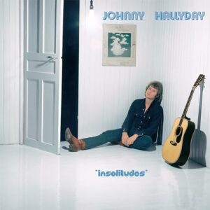 Lire la suite à propos de l’article Sortie vinyle Insolitudes par Johnny Hallyday le 26 juin 2026
