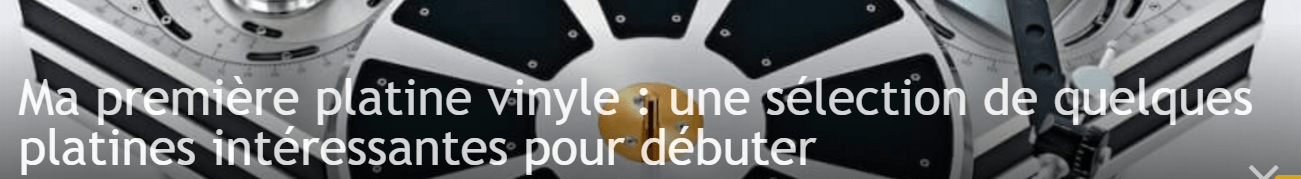 A LIRE : 5 platines vinyle à moins de 300€ pour débuter